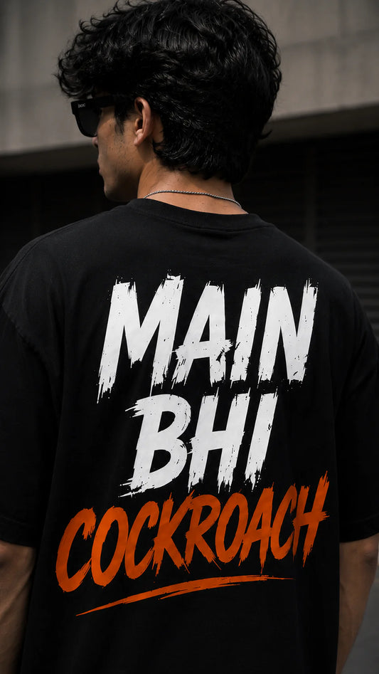 mai bhi cockroach tshirt