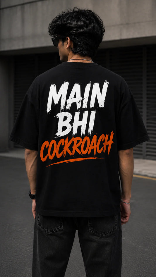 mai bhi cockroach tshirt